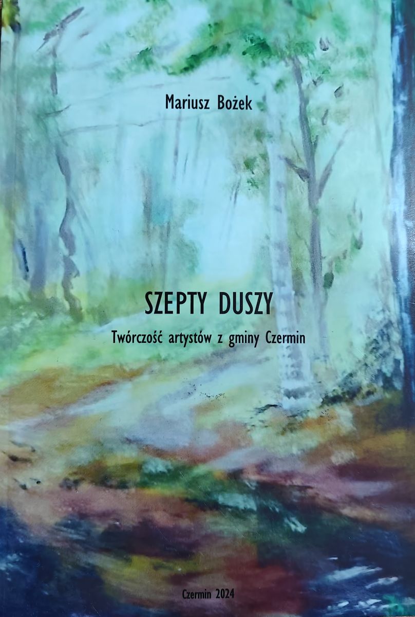 Okładka książki Szepty duszy. Twórczość artystów z gminy Czermin